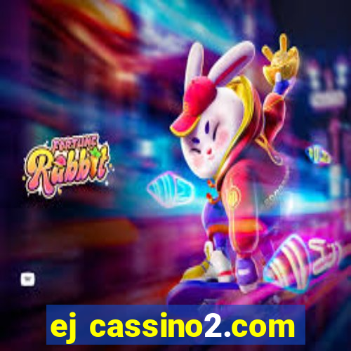 ej cassino2.com